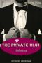 [The Privat Club 02] • Verlockung